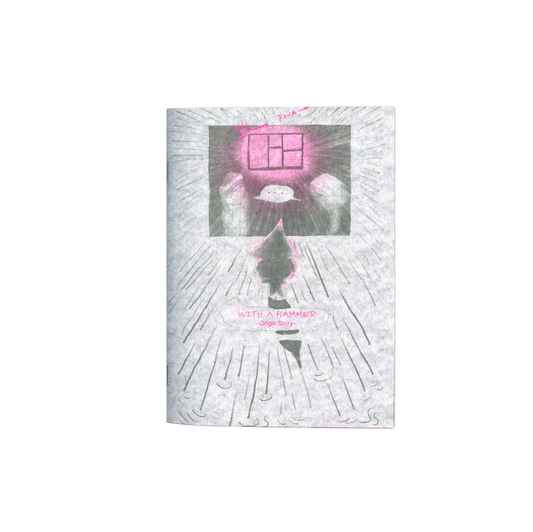 With A Hammer Zine